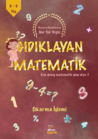 Gıdıklayan Matematik - Kim Demiş Matematik Sıkıcı Diye - Çıkarma İşlem