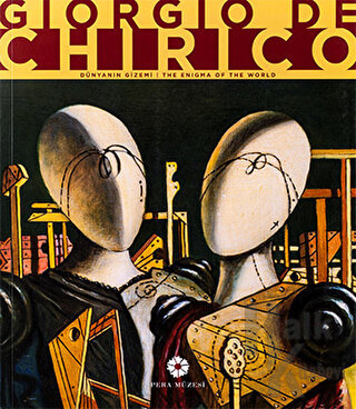 Giorgio De Chirico - Dünyanın Gizemi (Ciltli)