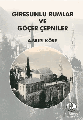 Giresunlu Rumlar ve Göçer Çepniler - Halkkitabevi