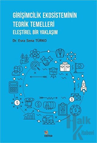 Girişimcilik Ekosisteminin Teorik Temelleri