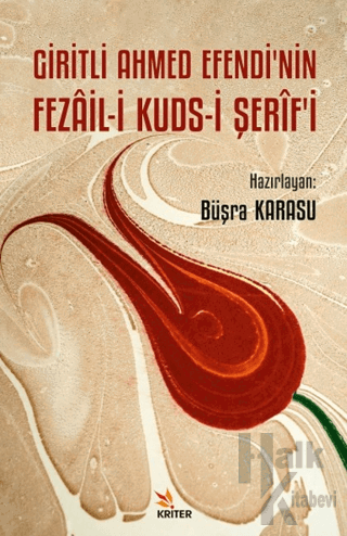 Giritli Ahmed Efendi’nin Fezail-i Kuds-i Şerif’i - Halkkitabevi