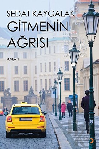 Gitmenin Ağrısı