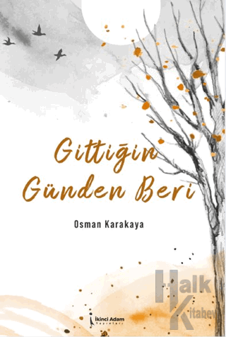 Gittiğin Günden Beri