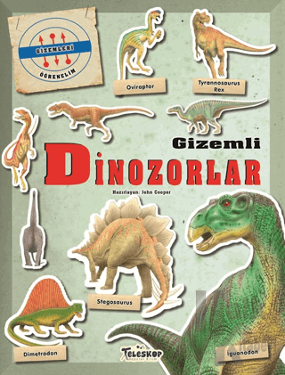 Gizemleri Öğrenelim - Gizemli Dinozorlar - Halkkitabevi