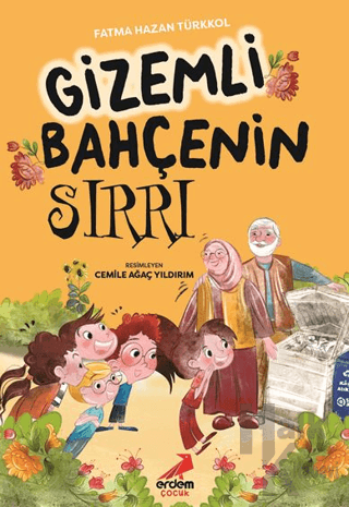 Gizemli Bahçenin Sırrı - Halkkitabevi