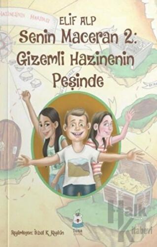 Gizemli Hazinenin Peşinde Senin Maceran 2 - Halkkitabevi