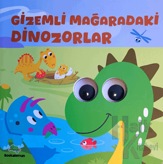 Gizemli Mağaradaki Dinozorlar– Oynar Gözlü Kitap