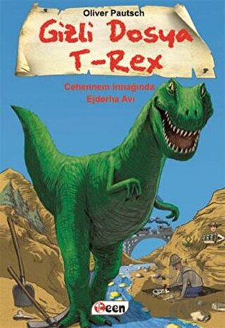 Gizli Dosya T-Rex - Cehennem Irmağında Ejderha Avı (Ciltli) - Halkkita