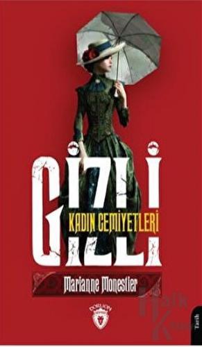 Gizli Kadın Cemiyetleri - Halkkitabevi