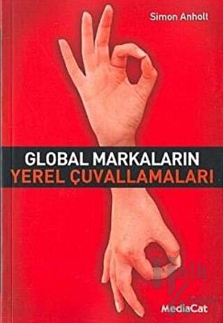 Global Markaların Yerel Çuvallamaları