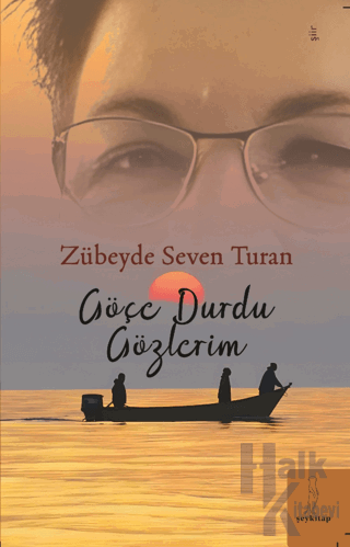 Göçe Durdu Gözlerim - Halkkitabevi