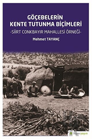 Göçebelerin Kente Tutunma Biçimleri - Halkkitabevi