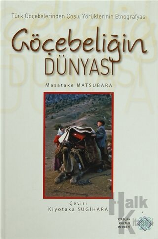 Göçebeliğin Dünyası (Ciltli)