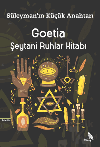 Goetia - Şeytani Ruhlar Kitabı - Süleymanı Küçük Anahtarı - Halkkitabe