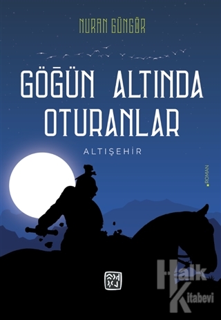 Göğün Altında Oturanlar