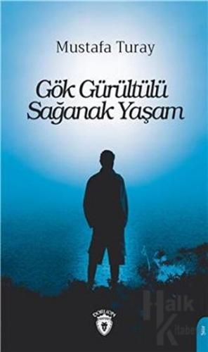 Gök Gürültülü Sağanak Yaşam - Halkkitabevi