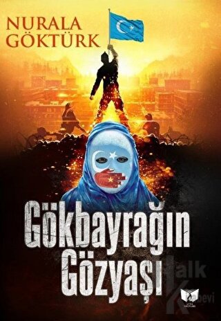 Gökbayrağın Gözyaşı