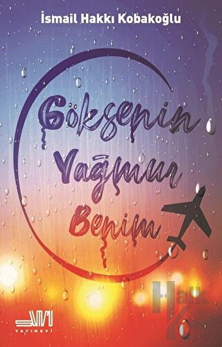 Göksenin Yağmur Benim - Halkkitabevi