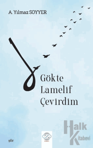 Gökte Lamelif Çevirdim