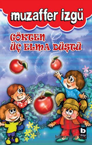 Gökten Üç Elma Düştü (Ciltli)