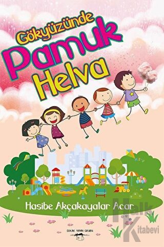 Gökyüzünde Pamuk Helva - Halkkitabevi