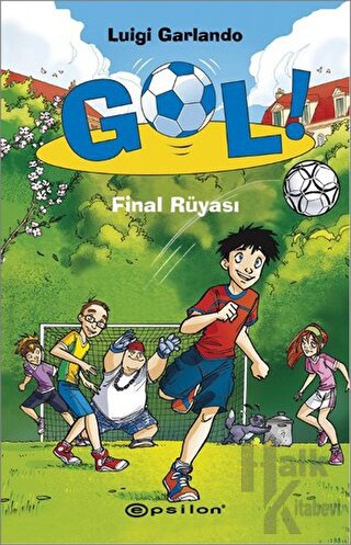 Gol! - Final Rüyası (Ciltli)