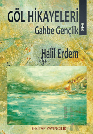 Göl Hikayeleri - Halkkitabevi