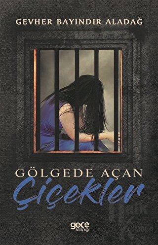 Gölgede Açan Çiçekler - Halkkitabevi