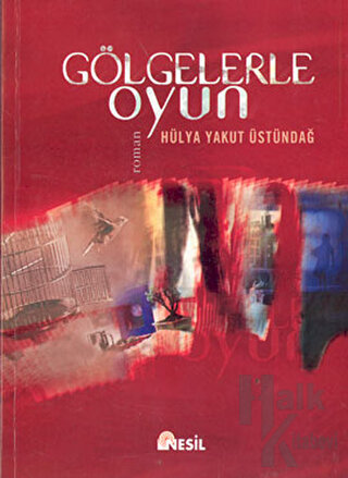 Gölgelerle Oyun - Halkkitabevi