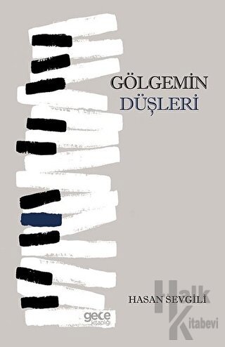 Gölgemin Düşleri