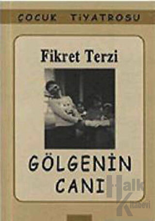 Gölgenin Canı - Halkkitabevi