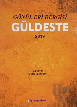 Gönül Eri Dergisi Güldeste Aralık 2019