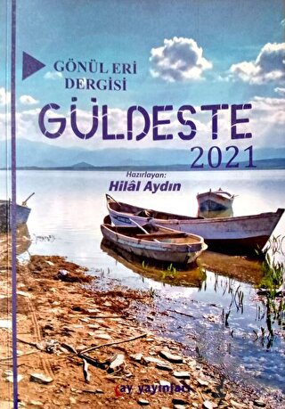 Gönül Eri Dergisi - Güldeste Aralık 2021