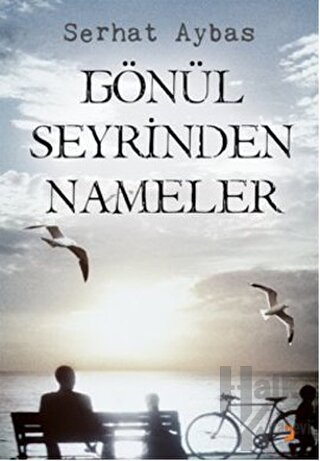 Gönül Seyrinden Nameler