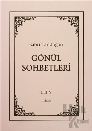 Gönül Sohbetleri Cilt: 5