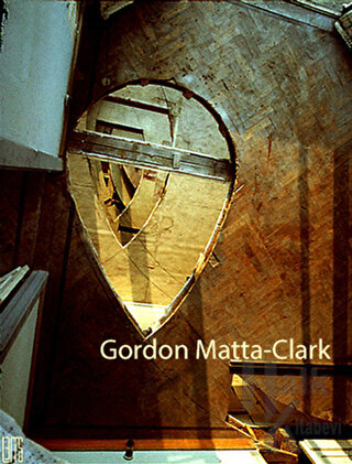 Gordon Matta-Clark