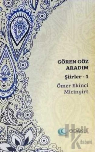 Gören Göz Aradım Şiirler 124