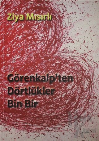 Görenkalp'ten Dörtlükler - Bin Bir