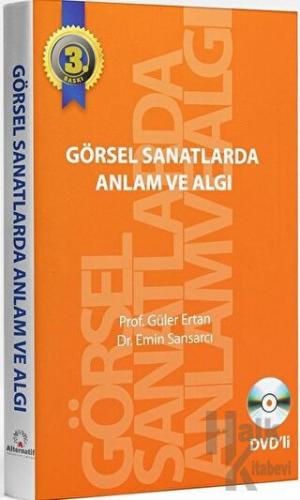 Görsel Sanatlarda Anlam ve Algı