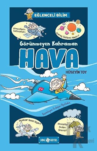 Görünmeyen Kahraman Hava - Eğlenceli Bilim 3 - Halkkitabevi