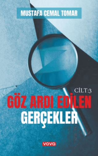 Göz Ardı Edilen Gerçekler Cilt 3