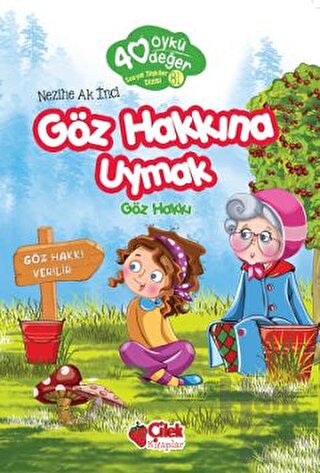 Göz Hakkına Uymak - 40 Öykü 40 Değer