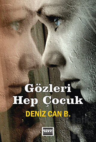 Gözleri Hep Çocuk