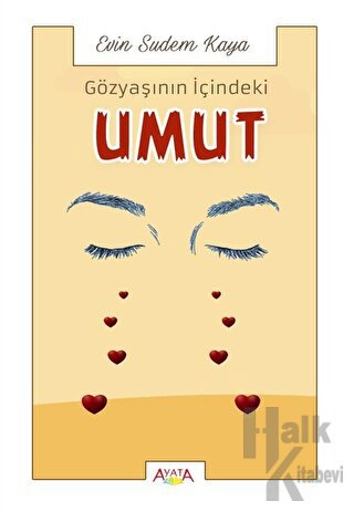 Gözyaşının İçindeki Umut