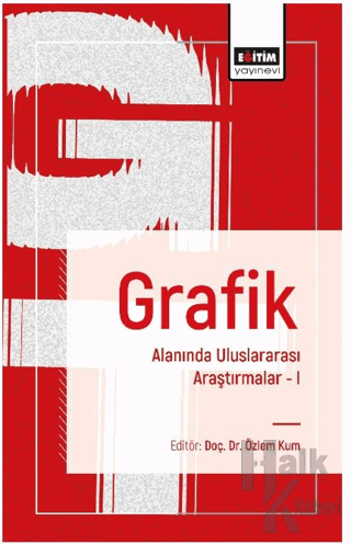 Grafik Alanında Uluslararası Araştırmalar I