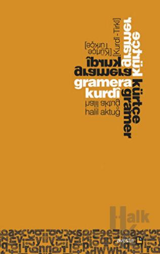 Gramera Kurdı (Kurdi - Tirki) - Kürtçe Gramer (Kürtçe - Türkçe)