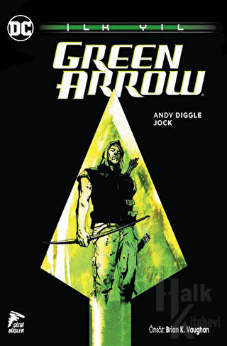 Green Arrow - İlk Yıl