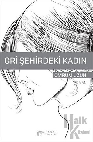 Gri Şehirdeki Kadın