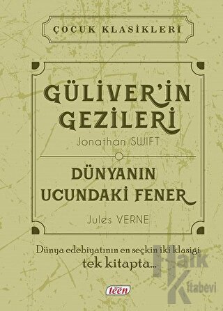Güliver'in Gezileri - Dünyanın Ucundaki Fener (Ciltli)