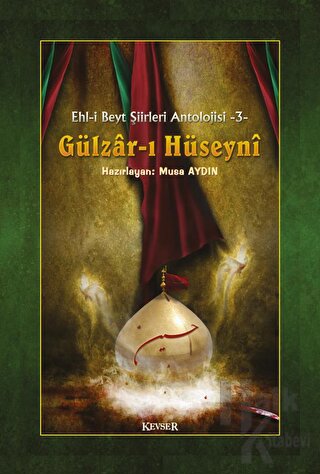 Gülzar-ı Hüseyni (Ciltli) - Halkkitabevi